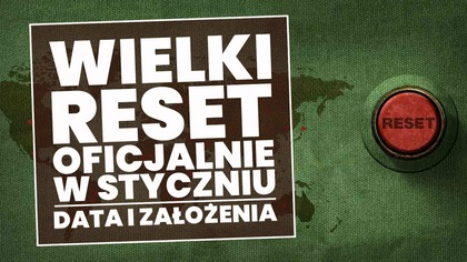 Dokładna data i założenia Wielkiego Resetu! Analiza oficjalnego diagramu!