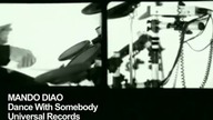 Mando Diao - Dance With Somebody (2009)