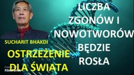 OSTRZEŻENIE DLA ŚWIATA I LUDZKOŚCI - PLAZMIDY BAKTERYJNE W ELIKSIRACH - Dr Suharit Bhakdi ,Dr Michae