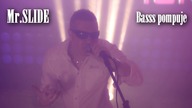 Mr. SLIDE - Basss pompuje (twórca płyty CZADOMANA )