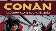 Słuchowisko + komiks Conan Barbarzyńca i Królowa Czarnego Wybrzeża cz. 3