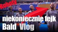 ROBOTY WŚRÓD NAS? CO WIADOMO? (BaldTVVlog) 