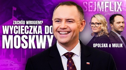 NAJWIĘKSZA HIPOKRYZJA NAWROCKIEGO? STRASZY ZACHODEM, A SAM JEŹDZIŁ DO MOSKWY