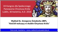 Ks.  Grzegorza Śniadocha_Kości&oacute;ł walczący w służbie Chrystusa Kr&oacute;la