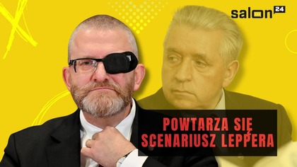 Przypadek Brauna: powtarza się scenariusz Leppera?