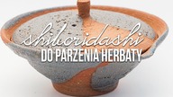 Shiboridashi japońskie naczynie do parzenia herbaty. Czajnikowy.pl