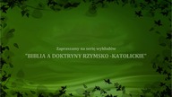 Biblia a doktryny Rzymsko - Katolickie cz. 4 Kult eucharystyczny - Msza