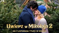 Uwierz w Mikołaja 2Romantyczny film dla małych i dużych tylko w kinach!