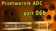 Przetwornik ADC - część 06b