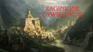 Zaginione Lądy i Cywilizacje.  Przedpotopowe dzieje Ziemi
