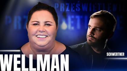 WELLMAN.  WYWIAD BEZ CENZURY.  MAM ICH W D***.  NIE MUSZĘ UDAWAĆ