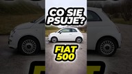 Typowe usterki  Fiat 500