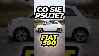 Typowe usterki  Fiat 500 