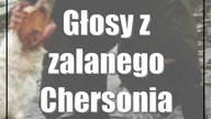 Głosy z zalanego Chersonia