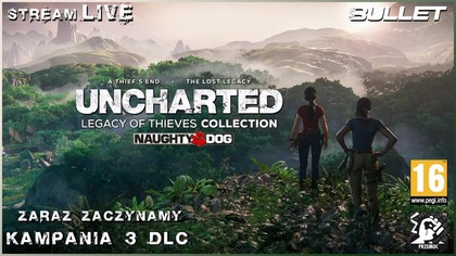 UNCHARTED: LEGACY OF THIEVES COLLECTION : THE LOST LEGACY [2022] KAMPANIA 3 DLC [STREAM LIVE]