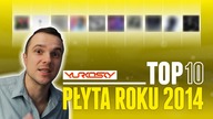TOP 10 | POLSKI HIP HOP | PŁYTA ROKU 2014