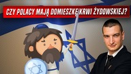 Czy Polacy mają domieszkę krwi żydowskiej jak mówi A.  Duda? | Z.  Przebitkowski