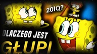 Dlaczego SPONGEBOBO jest Głupi? cała prawda!