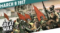 The Russian February Revolution 1917 I THE GREAT WAR Week 137