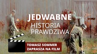 Sommer zaprasza na FILM o Jedwabnem