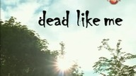 Dead Like Me S01E05 PL