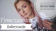 Różowe włosy na 3 dni + jak pozbyć się żółtych tonów?