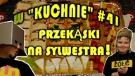 PRZEKĄSKI NA SYLWESTRA! PROSTE I SZYBKIE! (VIGLOX) [w kuchnie #41] [ChwytakTV]