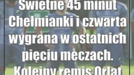 Świetne 45 minut Chełmianki i czwarta wygrana w ostatnich pięciu meczach.  Kolejny r...