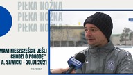 Mamy nieszczęście jeśli chodzi o pogodę - A.  Sawicki - 30. 01. 2021r.