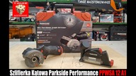 Nowa Szlifierka Kątowa Parkside Performance PPWSA 12 A1 - Test pracy na Akumulatorze 2. 0 Ah