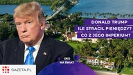 Ile pieniędzy ma Trump, jak wielki jest jego dług i jak wali się jego imperium? OKO NA ŚWIAT