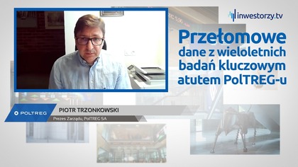 PolTREG SA, Piotr Trzonkowski  Prezes Zarządu, #681 ZE SPÓŁEK
