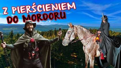 Idę z Pierścieniem do Mordoru 46 km - Tam i z Powrotem