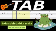  Była sobie żabka mała - melodia TAB (gitara)  TABY I NUTY W OPISIE 