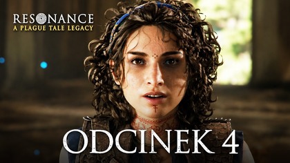 Resonance: A Plague Tale Legacy - Odc.  4 - NAJCENNIEJSZY KLUCZ