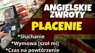Dokonywanie płatności zwroty przy płaceniu po angielsku