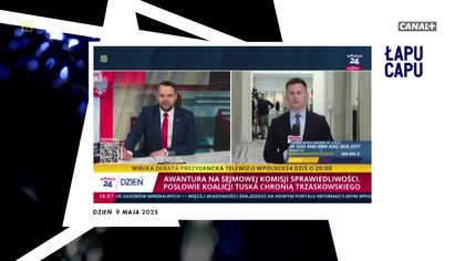 Łapu Capu (12 maja 2025)