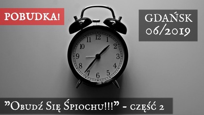 Obudź Się Śpiochu - JONASZ: Śpioch w obliczu woli Bożej - Gdańsk 06/2019 - cz. 2