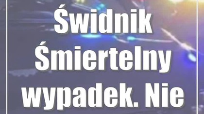 Świdnik: Śmiertelny wypadek.  Nie żyje 41-latek