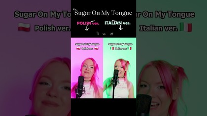 POLISH ver vs ITALIAN ver  #likesugaronmytongue