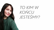 To kim w końcu jesteśmy? [moje doświadczenie z psychodelikami]