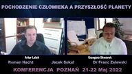 Krótkie info- KONFERENCJA 21-22 Maj 2022 Pochodzenie człowieka a przyszłość planety.