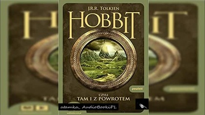 #02. #Tolkien#J#. R#. R. -Hobbit,czyli tam i z powrotem. #AudiobookPL