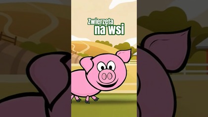 Zwierzęta na wsi dla dzieci