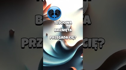 Teściowa BLIŹNIĘTA  Przegada Cię? #shorts #teściowa #astrologia