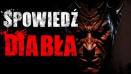 Spowiedź diabła - CreepyPasta Lektor PL
