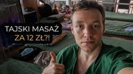 MASAŻ TAJSKI ZA 12 ZŁ ?! - NAJTAŃSZY MASAŻ TAJSKI W BANGKOKU
