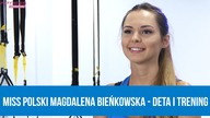 Miss Polski Magdalena Bieńkowska o diecie i treningu