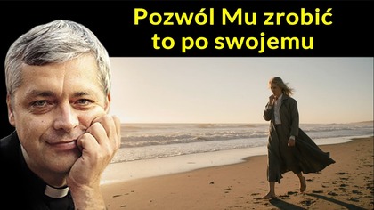 Pozwól Mu zrobić to po swojemu #pawlukiewicz