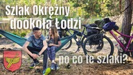 Trasa Rowerowa dookoła Łodzi - Szlak okrężny Łodzi